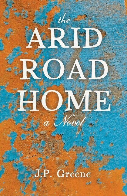 Couverture_The Arid Road Home