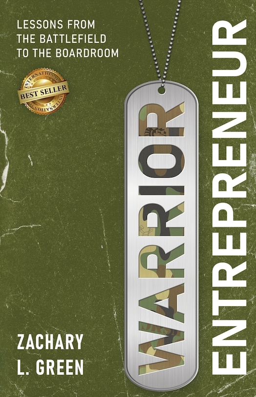 Couverture_Warrior Entrepreneur - Lessons From The Battlefield To The Boardroom