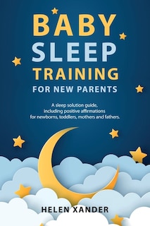 Front cover_Baby Sleep Training for New Parents