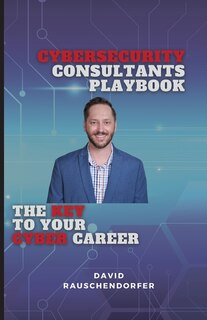 Front cover_Cyber Security Consultants Playbook