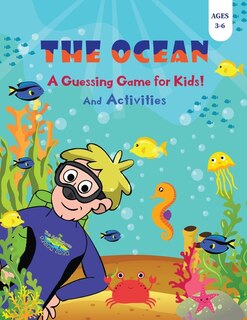 Front cover_The Ocean - A Guessing Game for Kids!