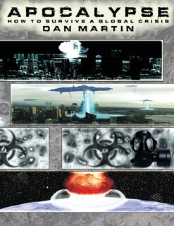 Front cover_Apocalypse, How to Survive a Global Crisis