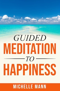 Front cover_Guided Meditation to Happiness