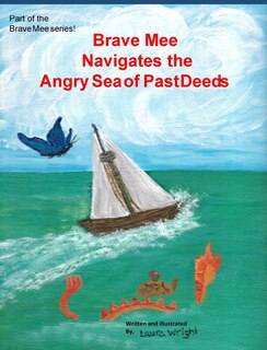 Brave Mee Navigates The Angry Sea Of Past Deeds: Angry Sea Of Past Deeds