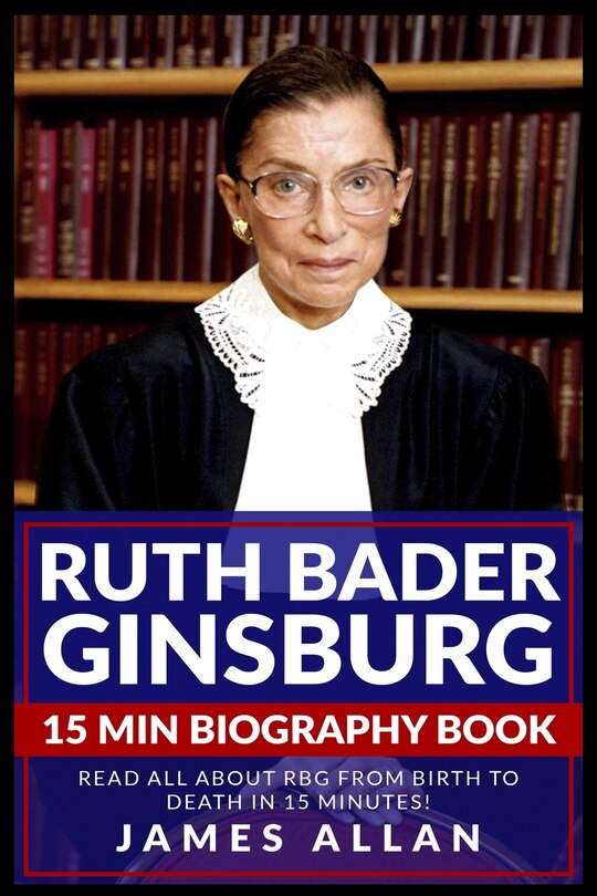 Front cover_Ruth Bader Ginsburg 15 Min Biography Book