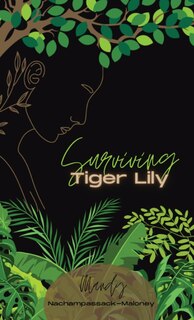 Front cover_Surviving Tiger Lily