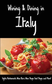 Front cover_Wining & Dining in Italy