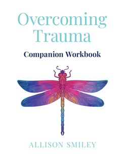 Front cover_Overcoming Trauma Companion Workbook