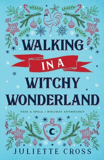 Front cover_Walking in a Witchy Wonderland