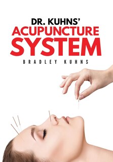 Front cover_Dr. Kuhns' Acupuncture System