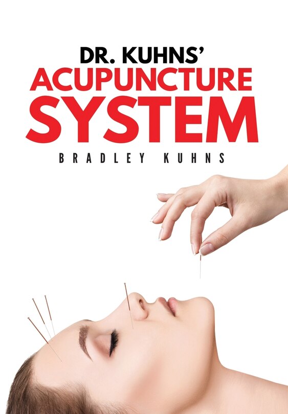 Front cover_Dr. Kuhns' Acupuncture System
