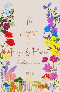Couverture_The Language of Fungi and Flowers