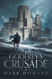 Couverture_Godfrey's Crusade