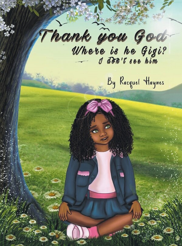 Front cover_Thank You Lord... Where Is He Gigi I Don't See Him