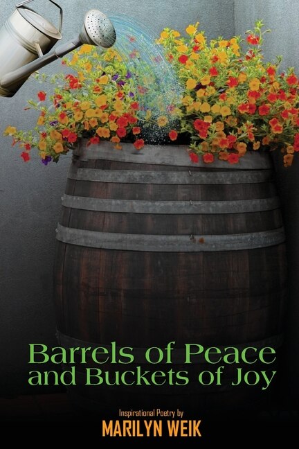 Front cover_Barrels of Peace and Buckets of Joy