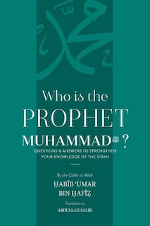 Front cover_Who is the Prophet Muhammad ﷺ ?