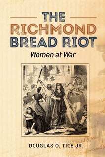 Front cover_The Richmond Bread Riot