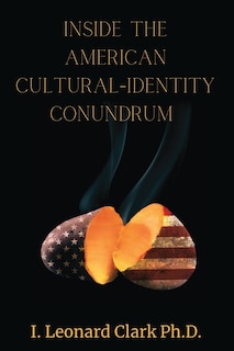 Couverture_Inside The American Cultural-Identity Conundrum