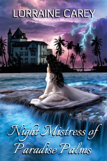 Front cover_Night Mistress of Paradise Palms
