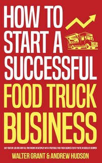 Front cover_How to Start a Successful Food Truck Business