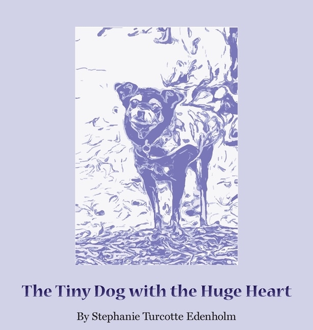 Couverture_The Tiny Dog with the Huge Heart