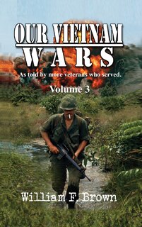 Couverture_Our Vietnam Wars, Volume 3