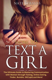 Front cover_How to Text A Girl