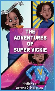 Couverture_The Adventures of Super Vickie The Second Issue