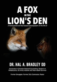 Front cover_A Fox In the Lion's Den