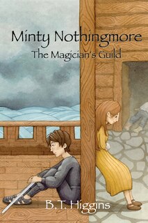 Front cover_Minty Nothingmore The Magician's Guild