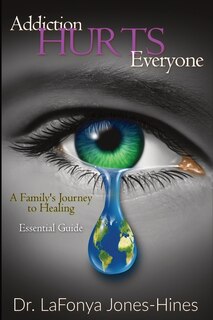 Front cover_Addiction Hurts Everyone