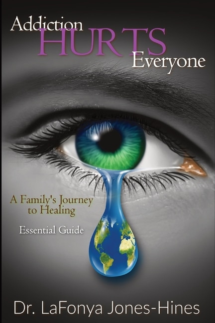 Front cover_Addiction Hurts Everyone