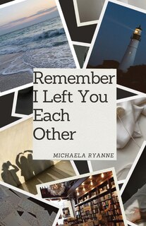 Couverture_Remember I Left You Each Other