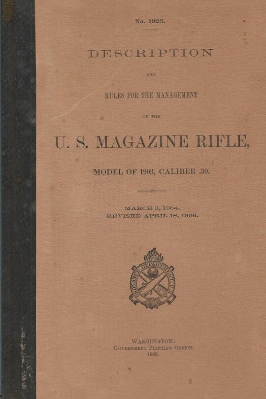 Front cover_US Magazine Rifle Model of 1903 Caliber .30 M1903 Springfield Rifle .30-06