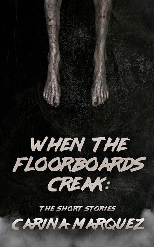 Front cover_When The Floorboards Creak