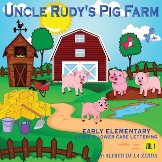 Front cover_Uncle Rudy's Pig Farm