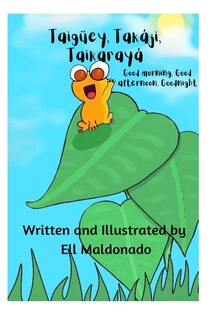 Front cover_Taigüey, Takáji, Taikarayá