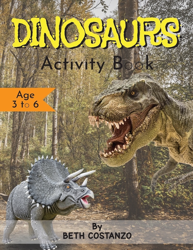 Front cover_Dinosaurs Activity Book - Age 3 to 6