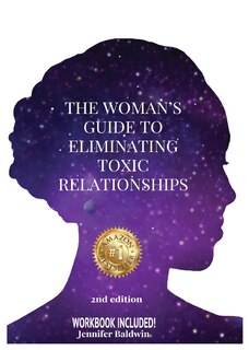 Front cover_The Woman's Guide to Eliminating Toxic Relationships