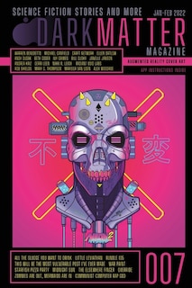 Front cover_Dark Matter Magazine Issue 007