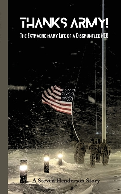 Couverture_THANKS ARMY! An Extraordinary Life of A Disgruntled NCO