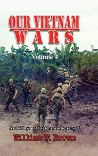 Front cover_Our Vietnam Wars, Volume 4