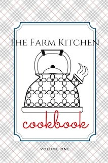 Couverture_The Farm Kitchen, volume one