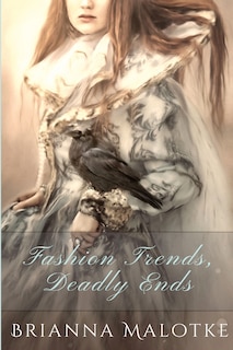 Front cover_Fashion Trends, Deadly Ends