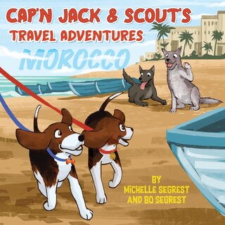 Couverture_Cap'n Jack & Scout's Travel Adventures (Book 2 - MOROCCO)