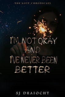 Couverture_I'm Not Okay And I've Never Been Better