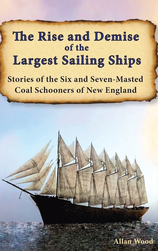 Couverture_The Rise and Demise of the Largest Sailing Ships