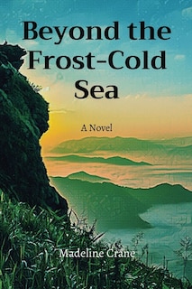Front cover_Beyond the Frost-Cold Sea