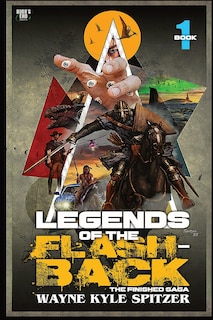 Front cover_Legends of the Flashback Book One