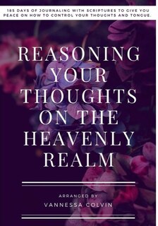 Front cover_Reasoning Your Thoughts On The Heavenly Realm